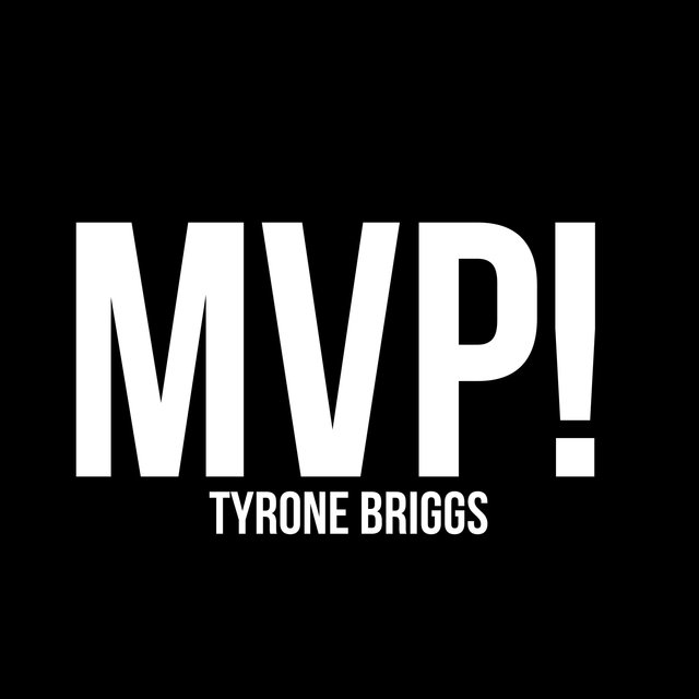 Tyrone Briggs – MVP: The Score Album